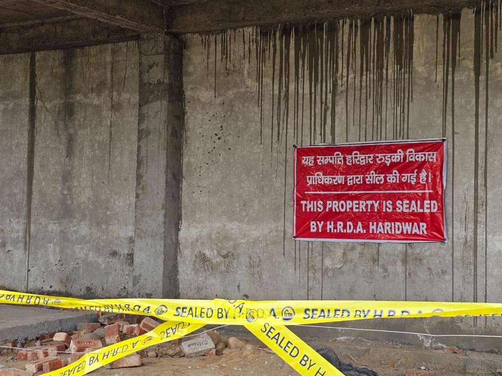 हरिद्वार में अवैध निर्माण पर कार्रवाई, प्राधिकरण ने सील किया निर्माणाधीन मकान